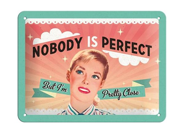 Металлический постер в ретро-стиле Nobody is perfect... 15x20 см
