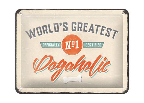 Металлический постер в ретро-стиле World's Greatest Dogaholic 15x20 см