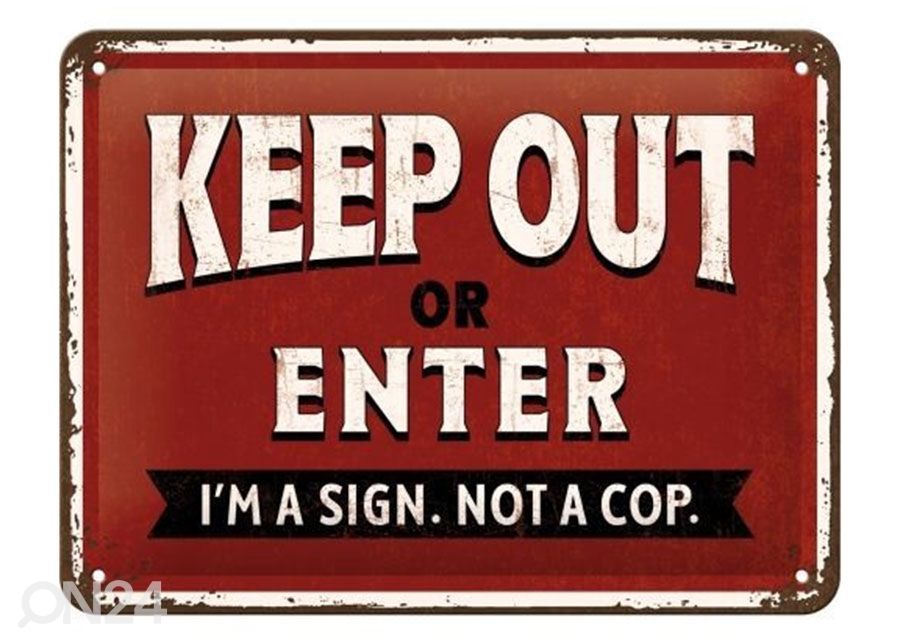 Металлический постер в ретро-стиле Keep Out or Enter 15x20 cm увеличить