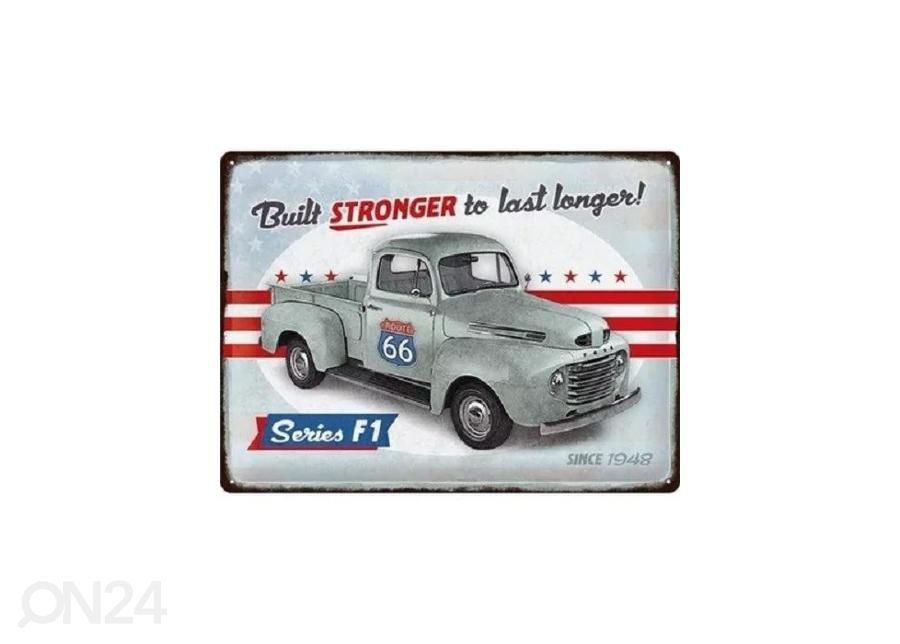 Металлический постер в ретро-стиле Ford - F1 Built Stronger Since 1948 30x40 см увеличить