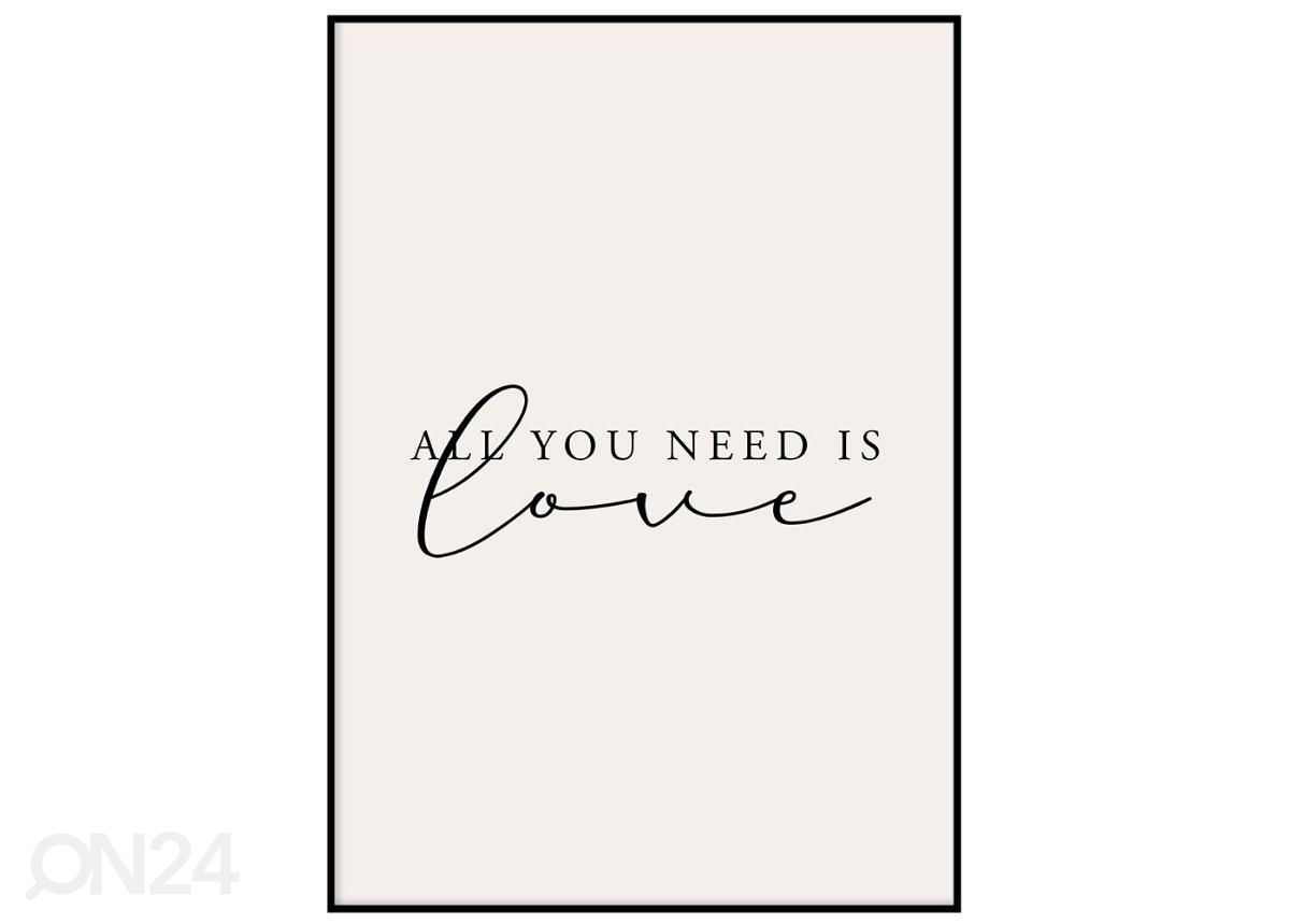 Постер All you need is love 21x30 см увеличить