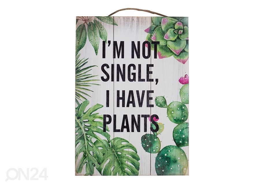 Деревянная картина I`m not single, I have plants 25x35 cm увеличить