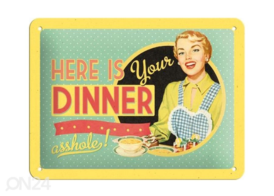Металлический постер в ретро-стиле Here is your dinner... 15x20 см увеличить